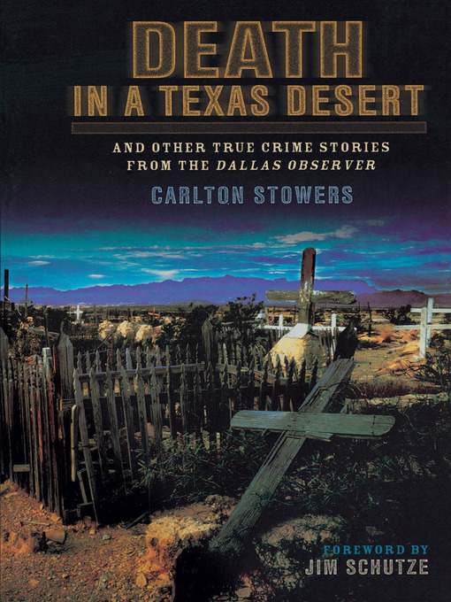 Title details for Death in a Texas Desert by Carlton Stowers - Available